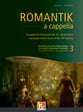 Romantik A Cappella, Vol. 3: Advent and Christmastide SATB Book cover